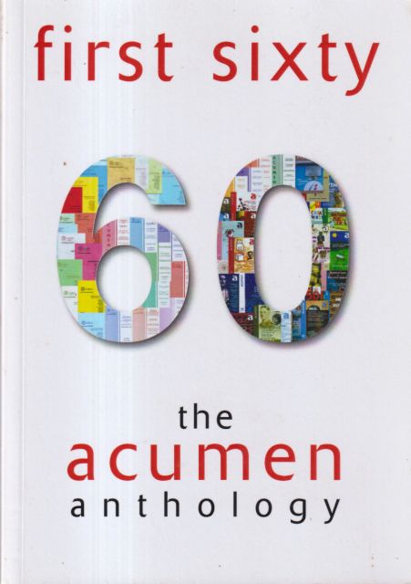 First Sixty - The Acumen Anthology Patricia Oxley (edits)