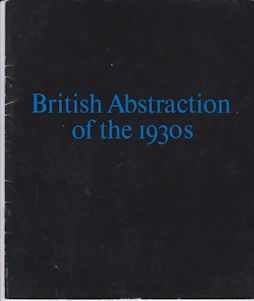 British Abstraction of the 1930s Lisa Guild