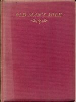 Old Man's Milk Murray J. Allison