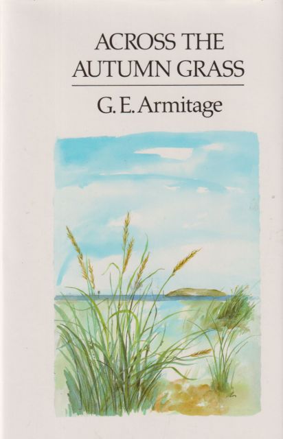 Across the Autumn Grass G.E. Armitage