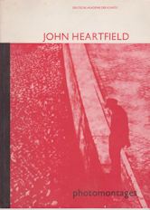 John Heartfield 1891-1968 Photomontages Konrad Wolf (introduces)