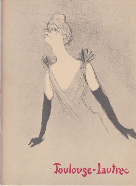 Toulouse-Lautrec 1864-1901; Kis Lithographic Work Claud Roger-Mark (introduces)