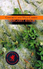 Concrete and Wild Carrot.  Margaret Avison