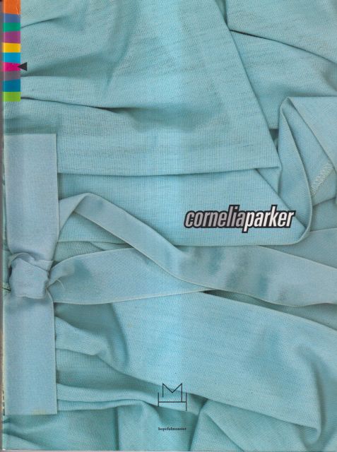 Cornelia Parker - Avvistamenti Iwona Blazwick (contributes)