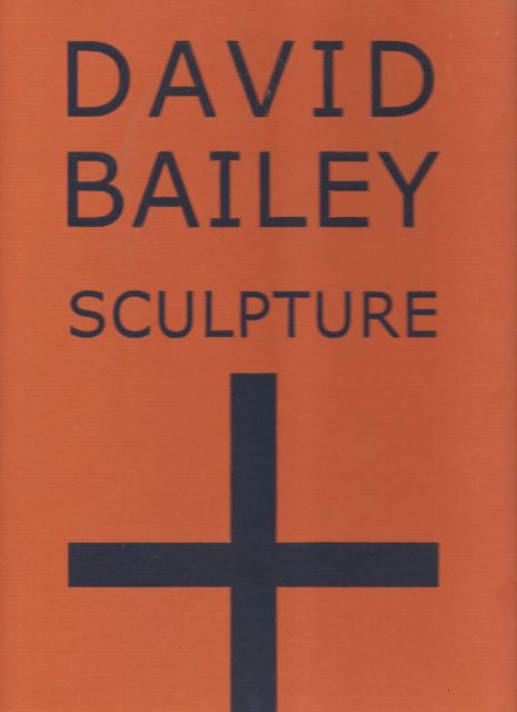 Sculpture David Bailey