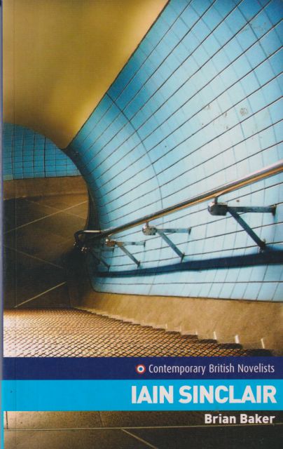 Iain Sinclair Brian Baker