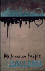 Millennium People. J.G. Ballard