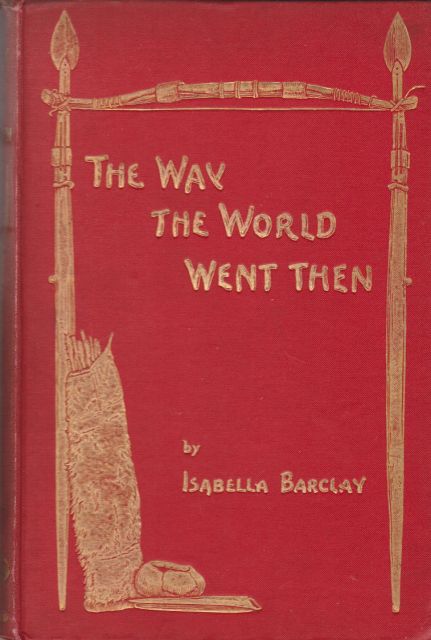 The Way the World went then Isabella Barclay