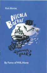 By Force of Will, Alone Nicola Barker