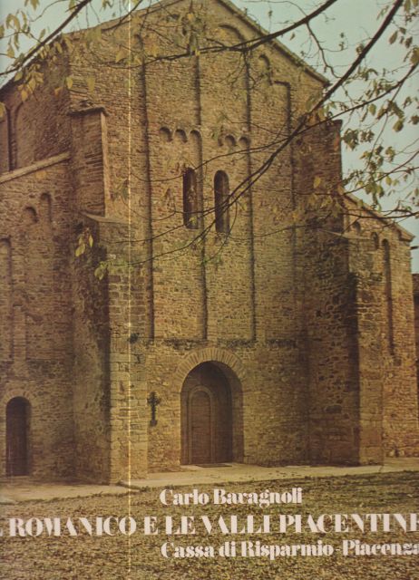 Il Romanico e le Valli Piacentine Carlo Bavagnoli