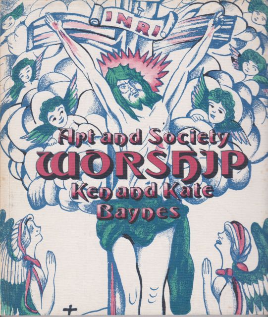 Art and Society - Worship Ken Baynes
