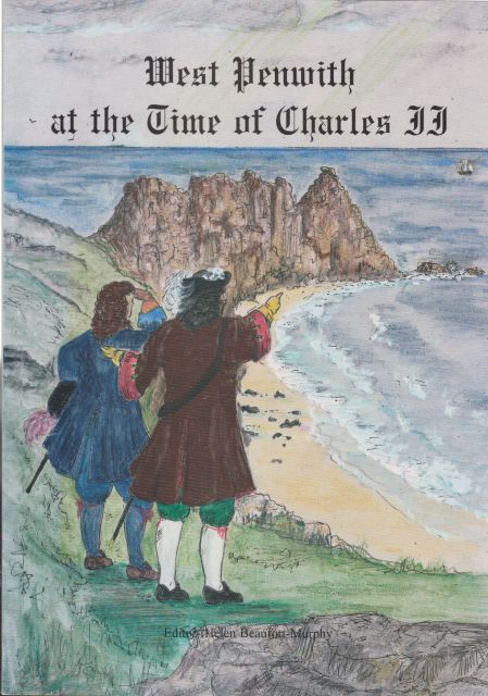 West Penwith at the Time of Charles II Helen Beaufort-Murphy (edits)