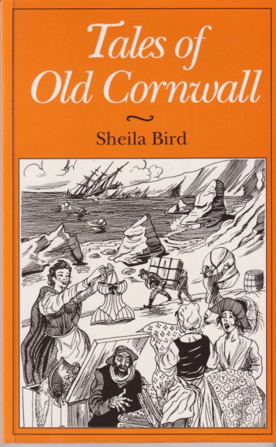 Tales of Old Cornwall Sheila Bird
