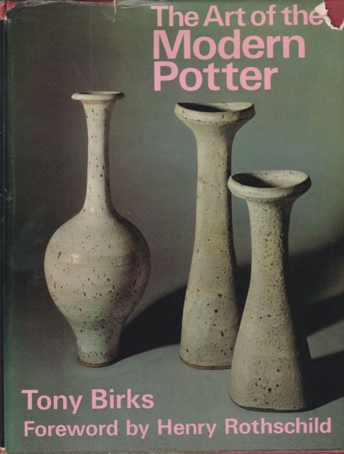 The Art of the Modern Potter Tony Birks