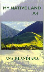 My Native Land A4 Ana Blandiana