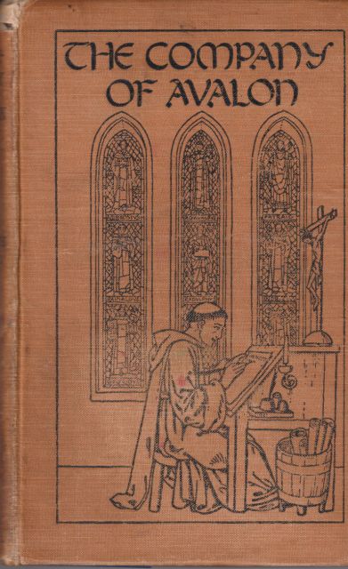 The Company of Avalon - A Study  of the Script of Brother Symon, Sub-Prior of Winchester Abbey in the time of King Stephen. F. Bligh Bond