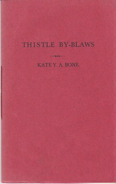 Thistle By-Laws Kate Y.A. Bone