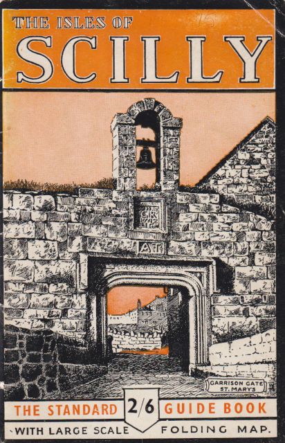 The Isles of Scilly - The Standard Guide Book E.L. Bowley