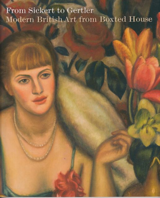 From Sickert to Gertler - Modern British Art from Boxted House Alice Strang