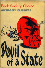 Devil of a State Anthony Burgess