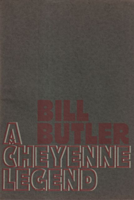 A Cheyenne Legend Bill Butler