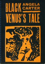 Black Venus's Tale Angela Carter