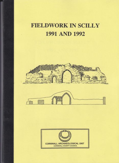 Fieldwork in Scilly 1991 and 1992 Jeanette Ratcliffe