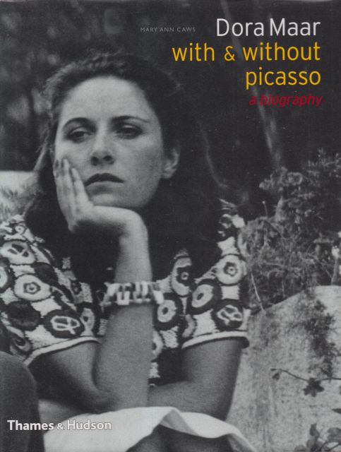 Dora Maar With & Without a Picasso Mary Ann Caws