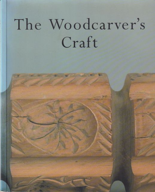 The Woodcarver's Craft Margot Coatts (introduces)