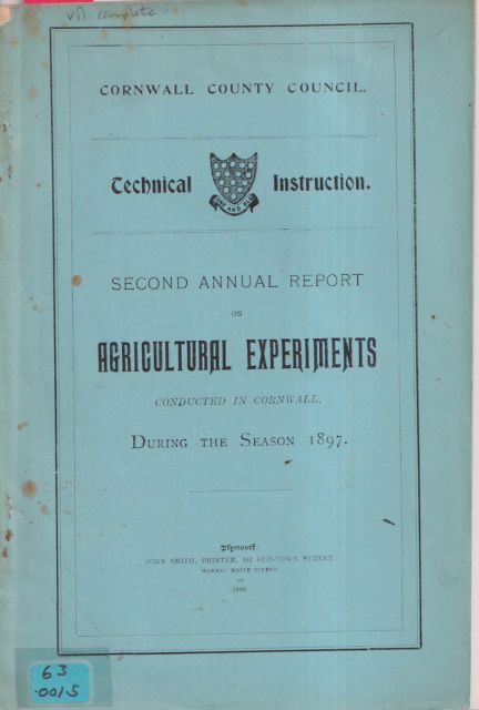 Second Annual Report on Agricultural Experiments Conducted in Cornwall  During the Season 1897 W. Hawk (introduces)