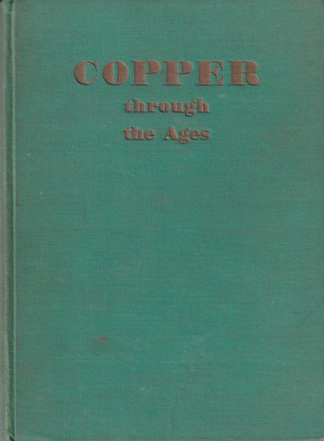 Copper Through the Ages  not stated