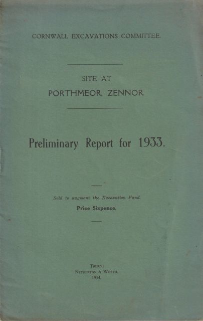 Site at Porthmeor, Zennor - Preliminary Report for 1933 F.C. Hirst