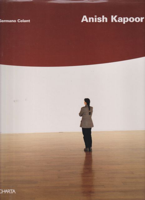 Anish Kapoor Germano Celant