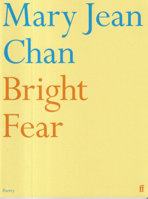 Bright Fear Mary Jean Chan