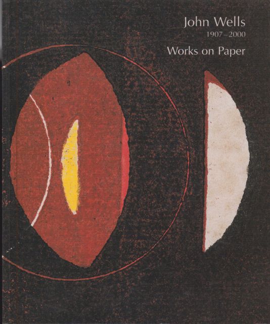 John Wells 1907-2000 - Works on Paper from the Artist's Estate Matthew Rowe