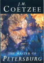 The Master of Petersburg J M Coetzee