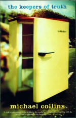 The Keepers of Truth Michael Collins