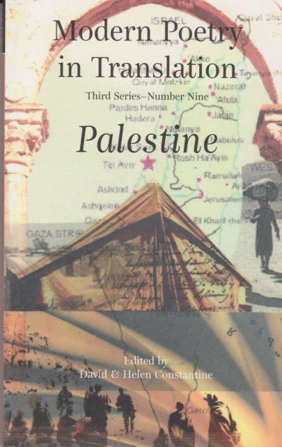 Modern Poetry in Translation - Palestine David Constantine (edits)