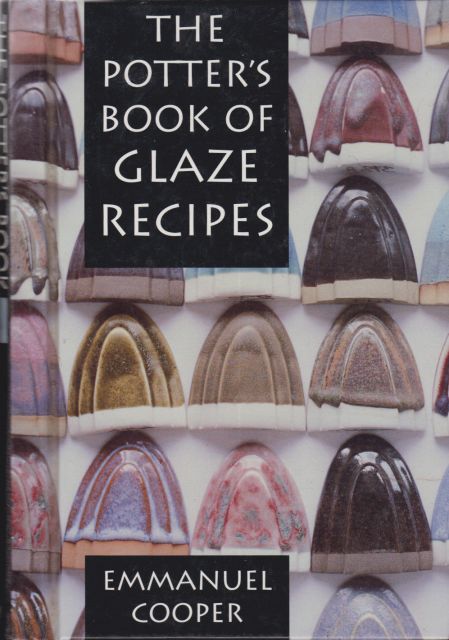 The Potter's Book of Glaze Recipes Emmanuel Cooper