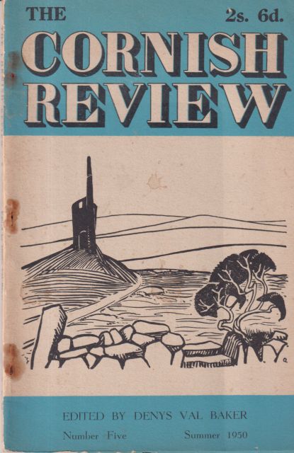 The Cornish Review Summer 1950 Denys Val Baker (edits)