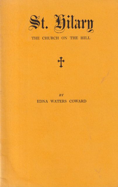 St. Hilary - The Church on the Hill Edna Waters Coward