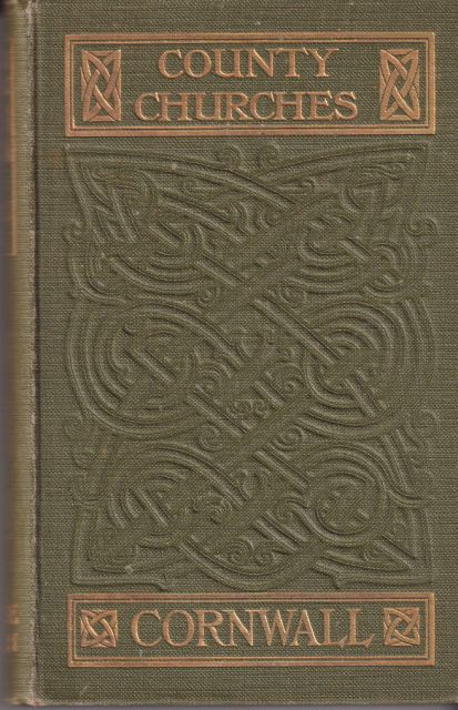 County Churches - Cornwall Charles J Cox