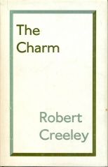 The Charm Robert Creeley