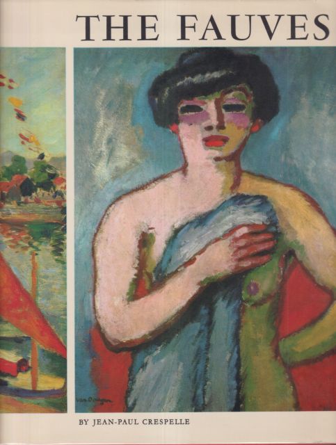 The Fauves Jean-Paul Crespelle