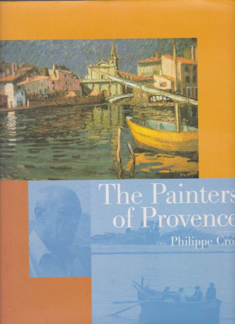 The Painters of Provence Philippe Cros