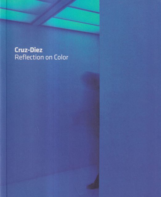 Reflection on Color Carlos Cruz-Diez