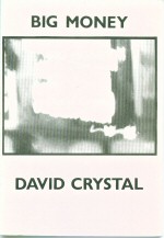 Big Money  David Crystal