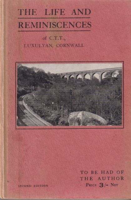 The Life and Reminiscences of C.T. Trevail  C.T.T.