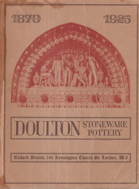 Catalogue of an Exhibition of Doulton Stoneware and Terracotta 1870-1925 Part 1 Desmond Eyles (provides foreword)