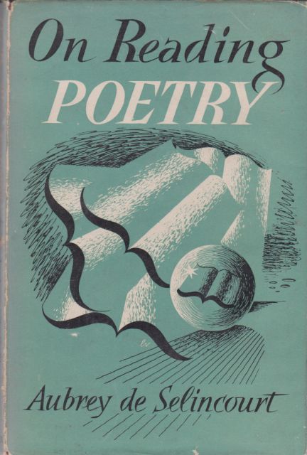 On Reading Poetry Aubrey de Selincourt